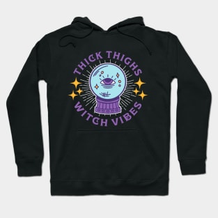 Thick Thighs Witch Vibes Hoodie